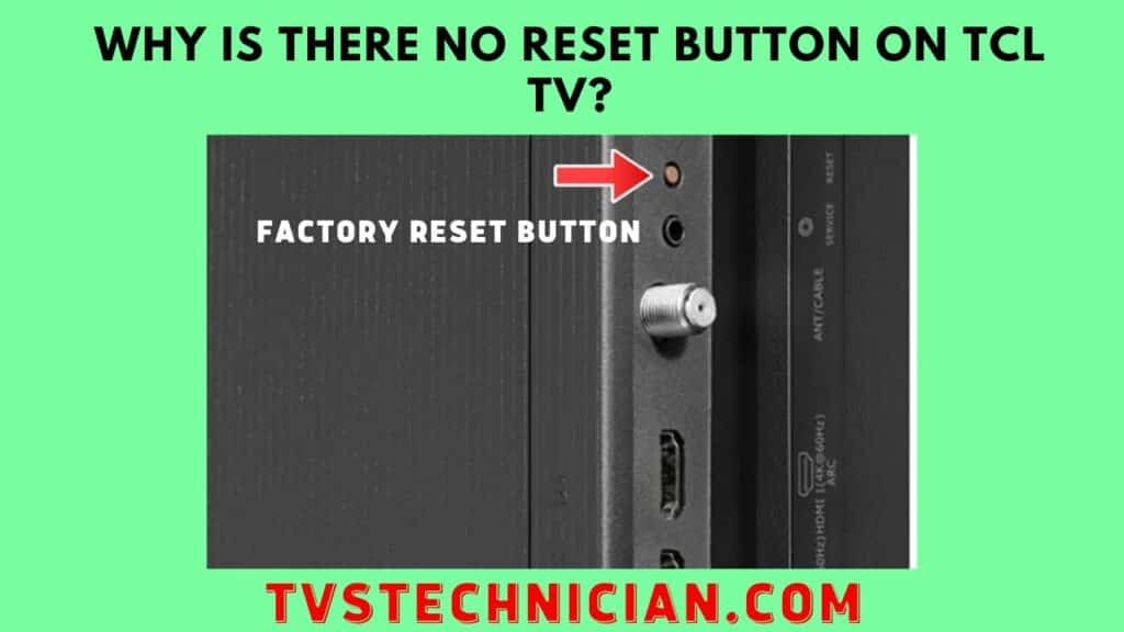 TCL TV Reset Button Not Found, why is there no reset button on my TCL TV