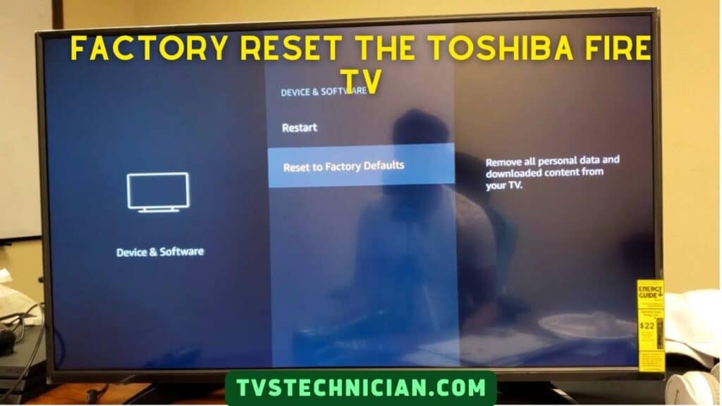 How to fix Toshiba Fire TV Keeps Restarting - Factory Reset the Toshiba Fire TV