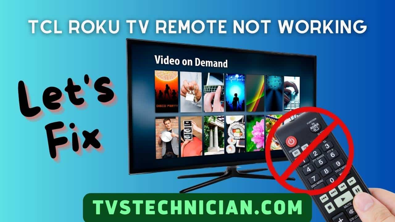 TCL Roku TV Remote Not Working - how to fix