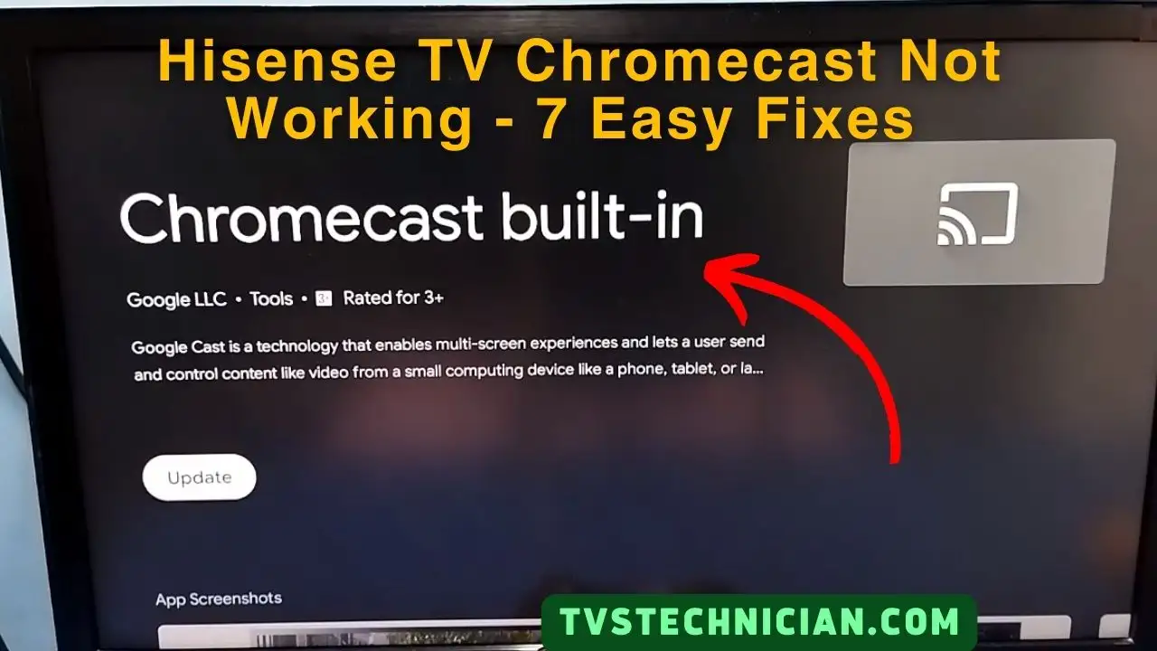 Hisense TV Chromecast Not Working - How to fix
