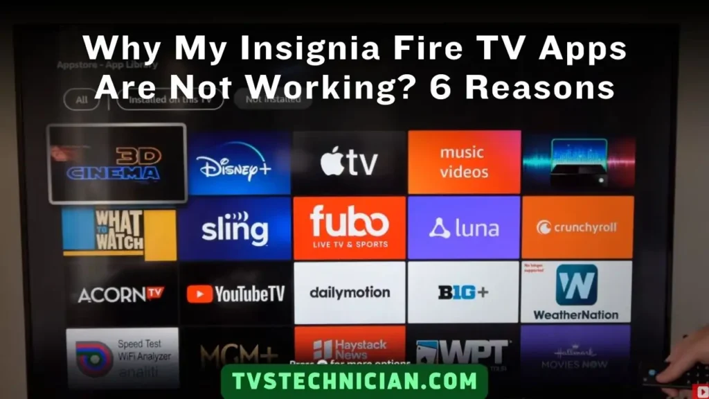 Why Are Insignia Fire TV Apps Not Working or Crashing
