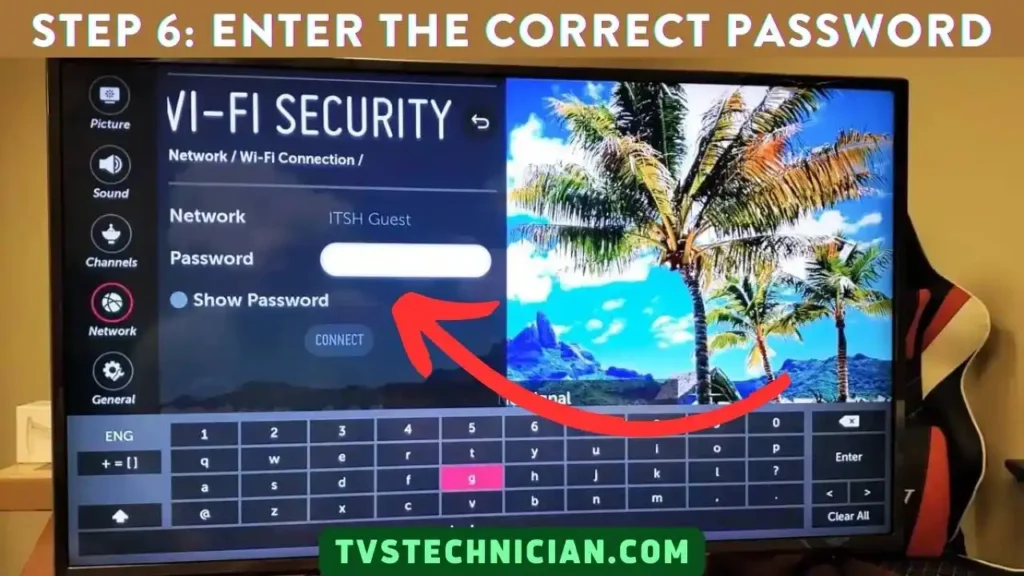 How To Turn On Wifi On LG TV -Step 6 - Enter the Password