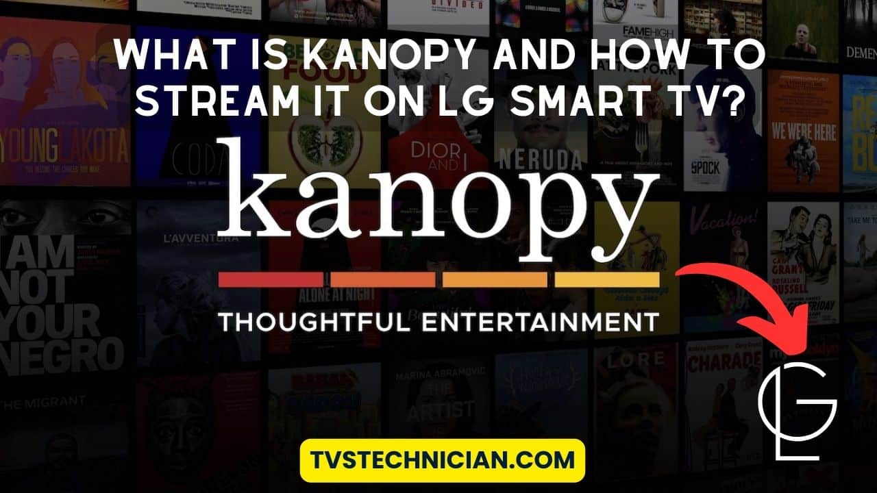 How to Watch Kanopy on LG Smart TV