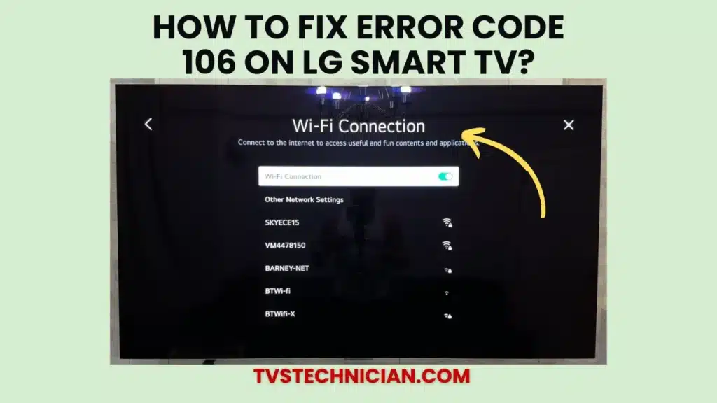 How To Troubleshoot LG Smart TV Error Code 106How To Fix Error Code 106 On LG Smart TV