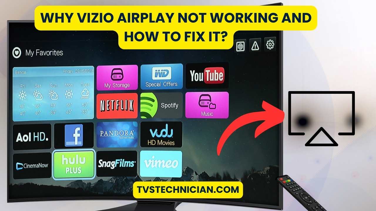 Why Vizio AirPlay Not Working and How to Fix It?